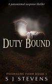 Duty Bound (PoorAcre Farm, #1) (eBook, ePUB)