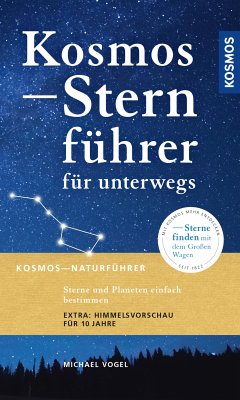 Kosmos Sternführer für unterwegs (eBook, PDF) - Vogel, Michael