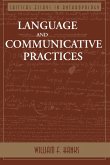 Language And Communicative Practices (eBook, PDF) Language And Communicative Practices (eBook, PDF)