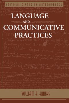 Language And Communicative Practices (eBook, PDF) - Hanks, William F