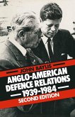 Anglo-American Defence Relations, 1939-84 (eBook, PDF)
