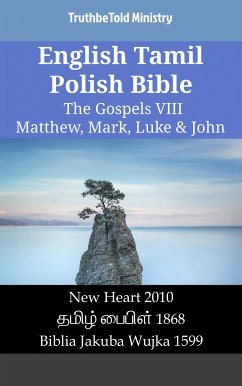 Cover English Tamil Polish Bible - The Gospels VIII - Matthew, Mark, Luke & John (eBook, ePUB)