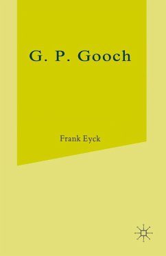 G.P.Gooch (eBook, PDF) G.P.Gooch (eBook, PDF)