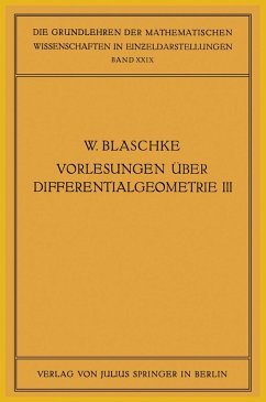 Vorlesungen über Differentialgeometrie und geometrische Grundlagen von Einsteins Relativitätstheorie III (eBook, PDF)