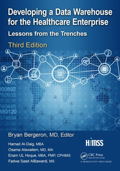 Developing a Data Warehouse for the Healthcare Enterprise (eBook, ePUB) Developing a Data Warehouse for the Healthcare Enterprise (eBook, ePUB)