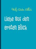 Liebe auf den ersten Blick (eBook, ePUB)