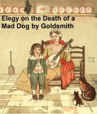 An Elegy on the Death of a Mad Dog (eBook, ePUB)