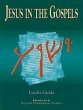 Jesus in the Gospels: Leader Guide... - Bild 1