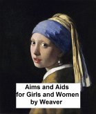 Aims and Aids for Girls and Women (eBook, ePUB)