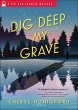 Dig Deep My Grave (eBook, ePUB) - Bild 1