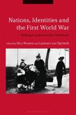 Nations, Identities and the First World War (eBook, ePUB)