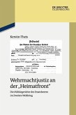 Wehrmachtjustiz an der "Heimatfront" (eBook, ePUB)