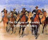 The Dragon of Wantley, His Tale (eBook, ePUB)