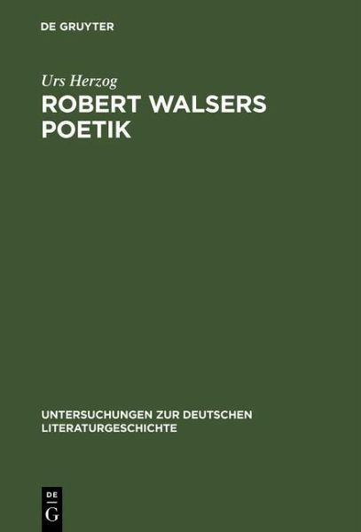 Robert Walsers Poetik (eBook, PDF) Robert Walsers Poetik (eBook, PDF)