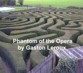 The Phantom of the Opera (eBook, ePUB) The Phantom of the Opera (eBook, ePUB)
