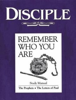 Disciple III Remember Who You Are: Study Manual (eBook, ePUB)