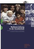 Medienerziehung in der Grundschule (eBook, PDF)