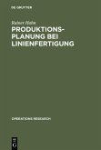 Produktionsplanung bei Linienfertigung (eBook, PDF)