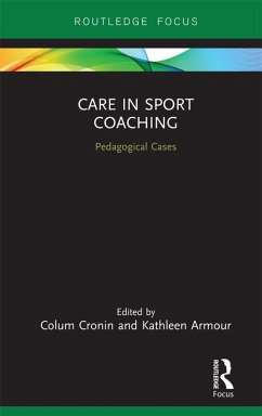 Care in Sport Coaching (eBook, PDF)
