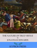 The Nature of True Virtue (eBook, ePUB)