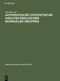 Automatische syntaktische Analyse englischer nominaler Gruppen (eBook, PDF)
