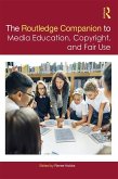 The Routledge Companion to Media Education, Copyright, and Fair Use (eBook, ePUB)