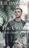 The Citizen (Lost Empire, #2) (eBook, ePUB)