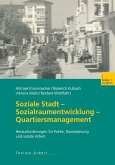 Soziale Stadt - Sozialraumentwicklung - Quartiersmanagement (eBook, PDF)