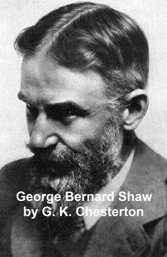 George Bernard Shaw (eBook, ePUB) - Chesterton, G. K.