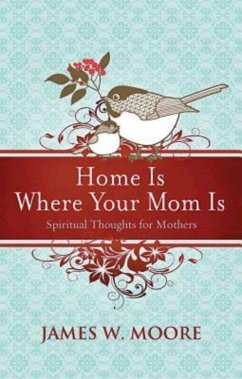 Home Is Where Your Mom Is (eBook, ePUB)
