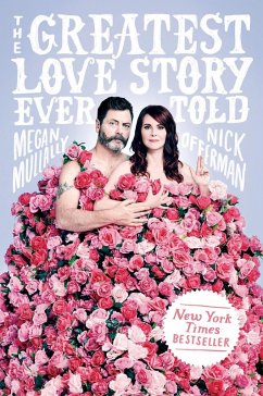 The Greatest Love Story Ever Told (eBook, ePUB) - Mullally, Megan; Offerman, Nick