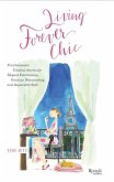 Living Forever Chic (eBook, ePUB)