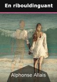 En ribouldinguant (eBook, ePUB)