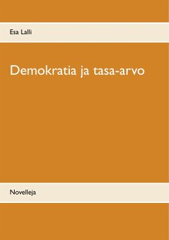 Demokratia ja tasa-arvo (eBook, ePUB) - Lalli, Esa