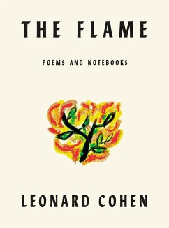 The Flame (eBook, ePUB) - Cohen, Leonard