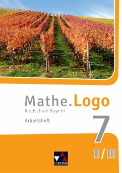 Mathe.Logo 7/II neu Realschule Bayern Arbeitsheft - Beyer, Dagmar
