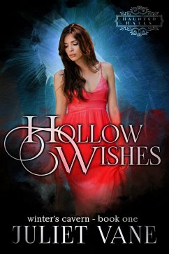 Cover Hollow Wishes (Haunted Halls: Winter's Cavern, #1) (eBook, ePUB)