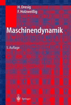 Maschinendynamik (eBook, PDF) - Dresig, Hans; Holzweißig, Franz
