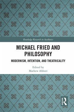 Michael Fried and Philosophy (eBook, PDF)