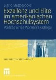 Exzellenz und Elite im amerikanischen Hochschulsystem (eBook, PDF)