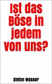 Ist das Böse in jedem von uns? (eBook, ePUB)