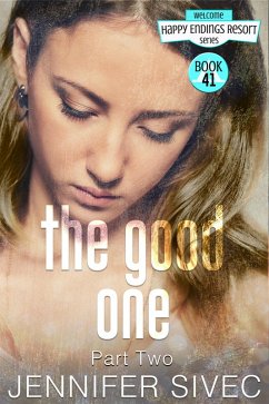 The Good One, Part Two (The Happy Endings Resort Series, #41) (eBook, ePUB) - Sivec, Jennifer