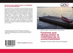 Factores que obstaculizan la viabilidad de la sustentabilidad - Vallado, Mauricio;Monforte, Gustavo;Sosa, Mayanin