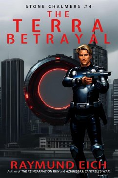 The Terra Betrayal (Stone Chalmers, #4) (eBook, ePUB) - Eich, Raymund