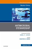 Antimicrobial Stewardship, An Issue of Medical Clinics of North America (eBook, ePUB)