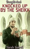 Bought And Knocked Up By The Sheikh (eBook, ePUB)