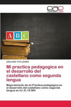 Mi practica pedagogica en el desarrollo del castellano como segunda lengua