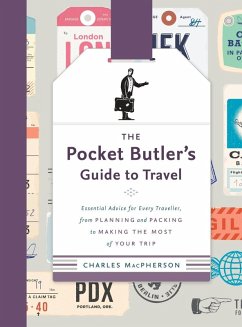 The Pocket Butler's Guide to Travel (eBook, ePUB) - Macpherson, Charles