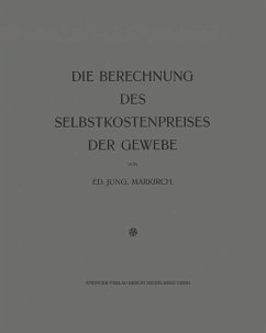 Cover Die Berechnung des Selbstkostenpreises der Gewebe (eBook, PDF)