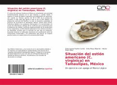 Situación del ostión americano (C. virginica) en Tamaulipas, México
